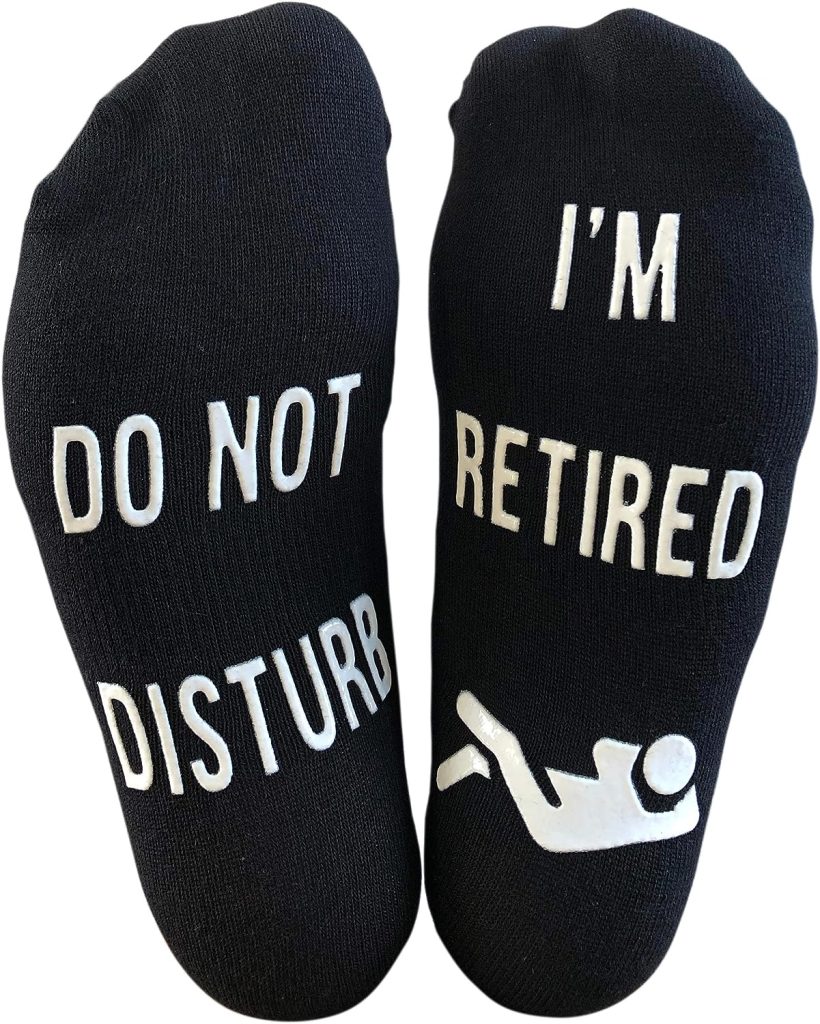 Do Not Disturb, Im Retired Funny Full Length Lounge Socks - Great Gift For Retirees / Colleagues / Office Leavers